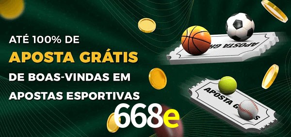 668e Ate 100% de Aposta Gratis